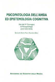 Nardi - Psicopatologia dell'ansia ed epistemologia cognitiva